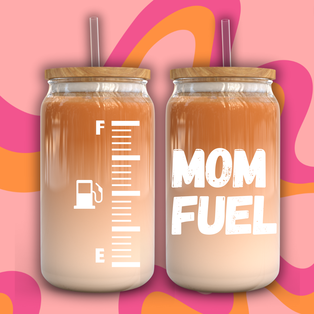 Mom Fuel Beer Can Glass