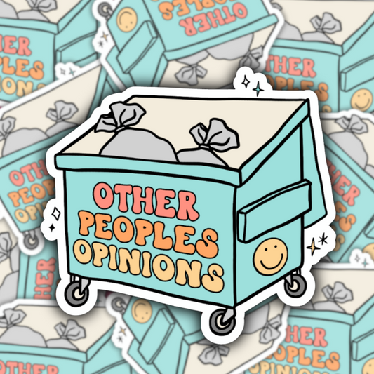 Other Peoples Opinions: Trash Sticker