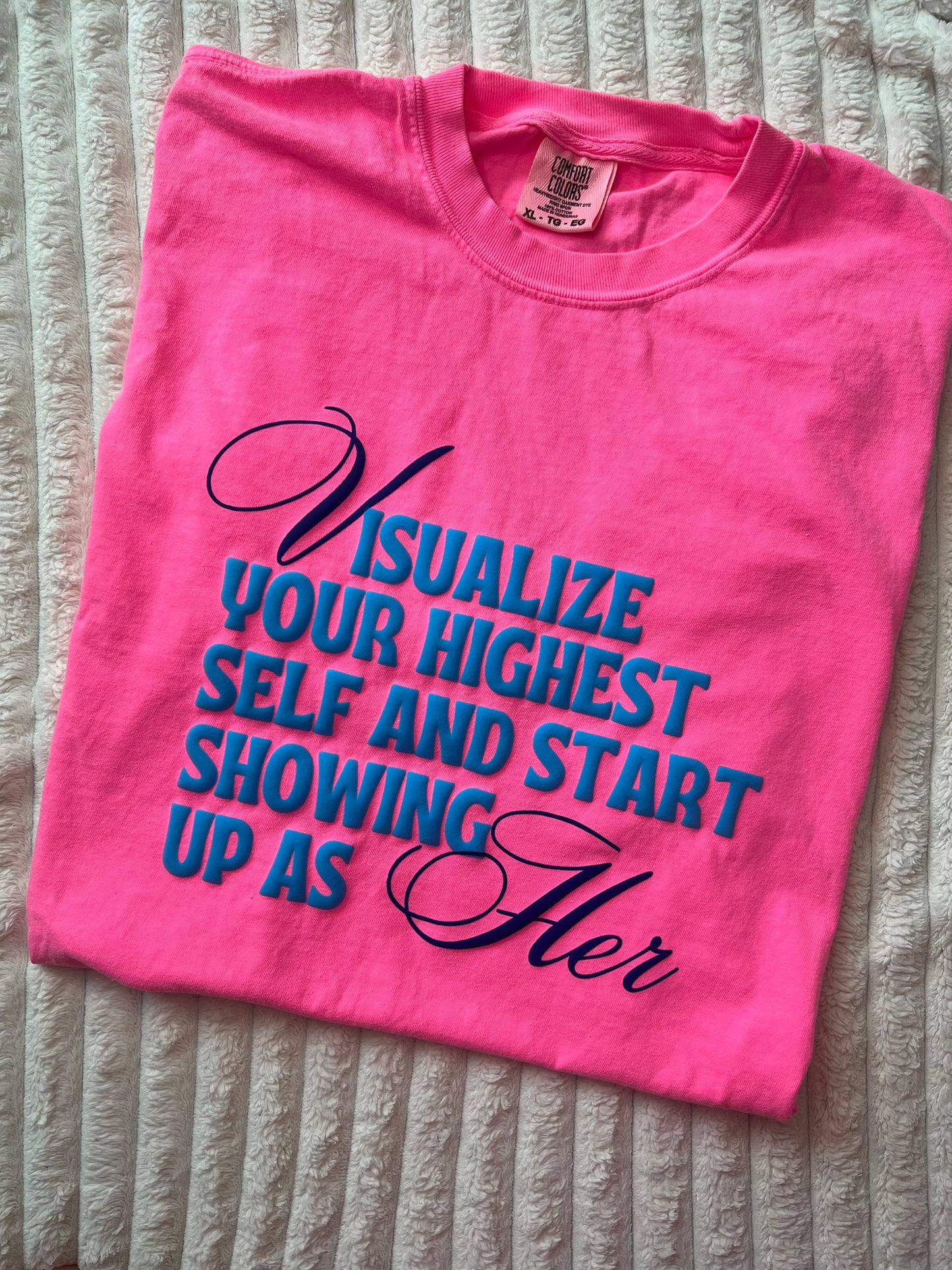 Visualize Your Highest Self Shirt