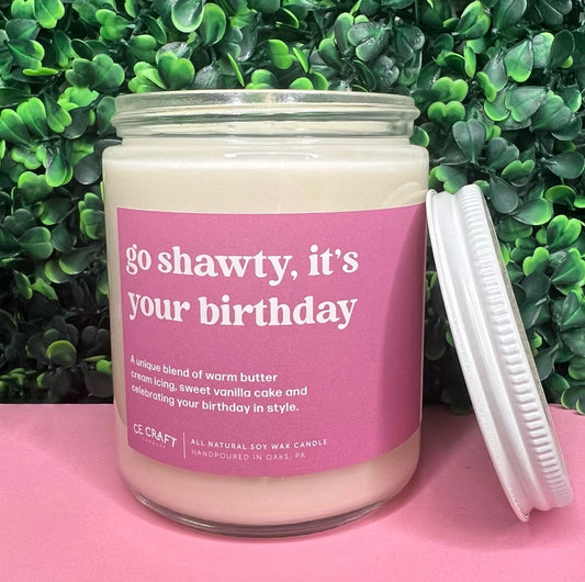 Go Shawty, It's Your Birthday Candle - 8oz