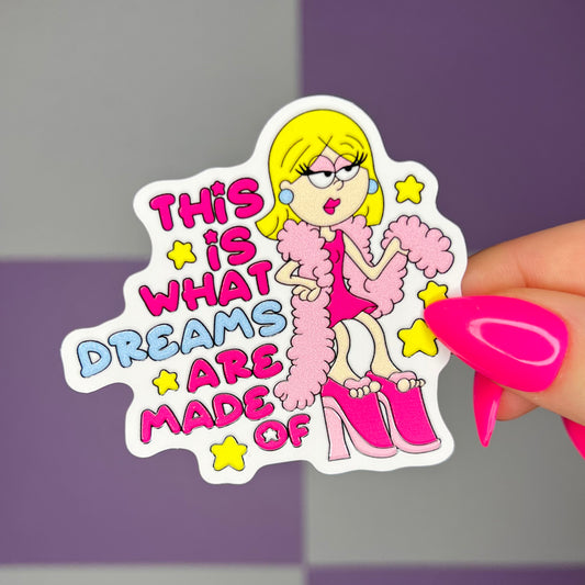Lizzie This Is What Dreams Are Made Of Textured Sticker